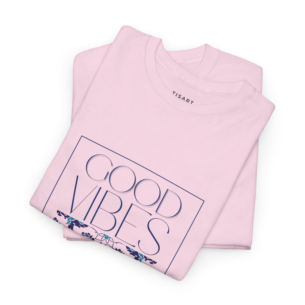 Good Vibes Women  100% Cotton T-Shirt