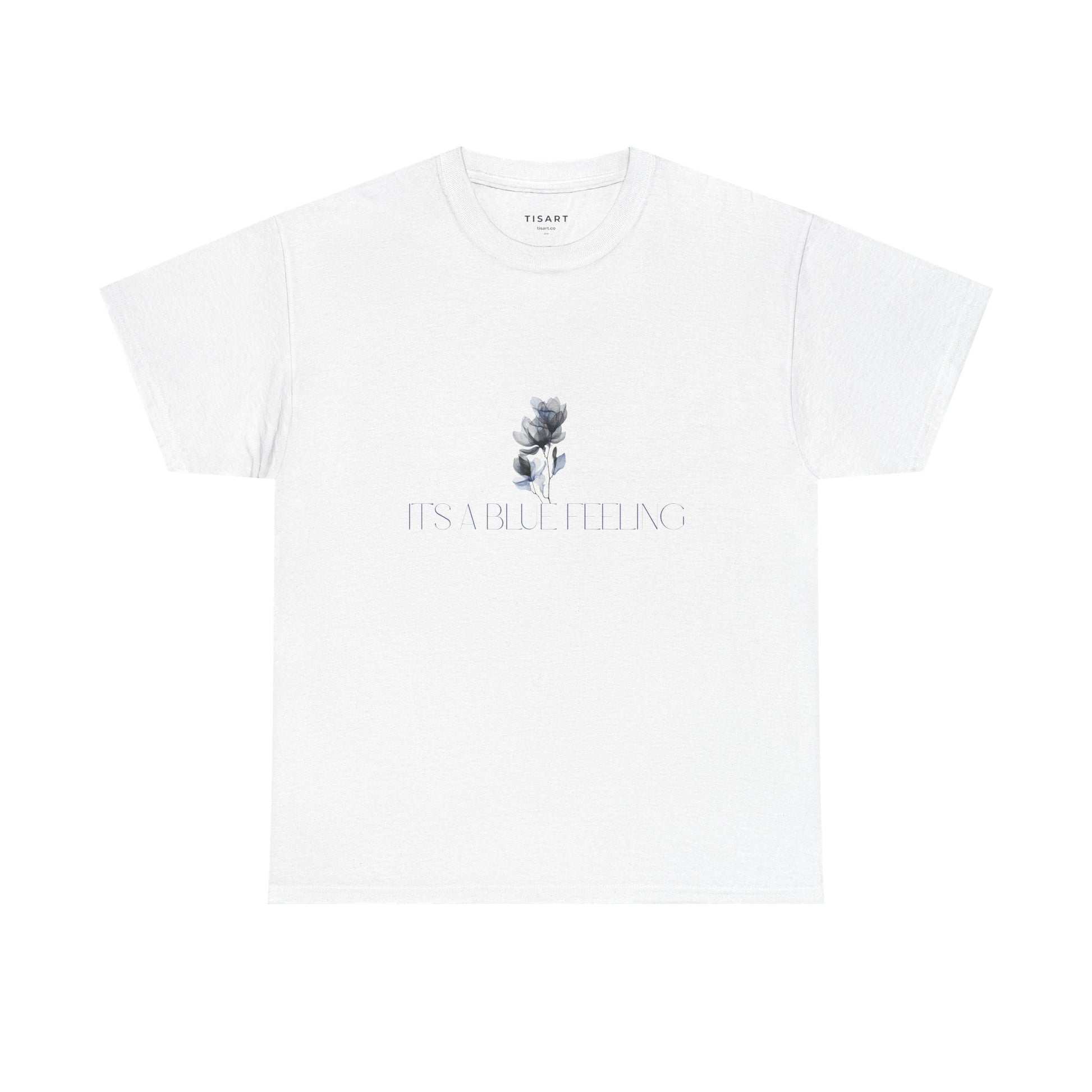It's Blue Feeling T-Shirt - Women T-Shirt - 100% Cotton