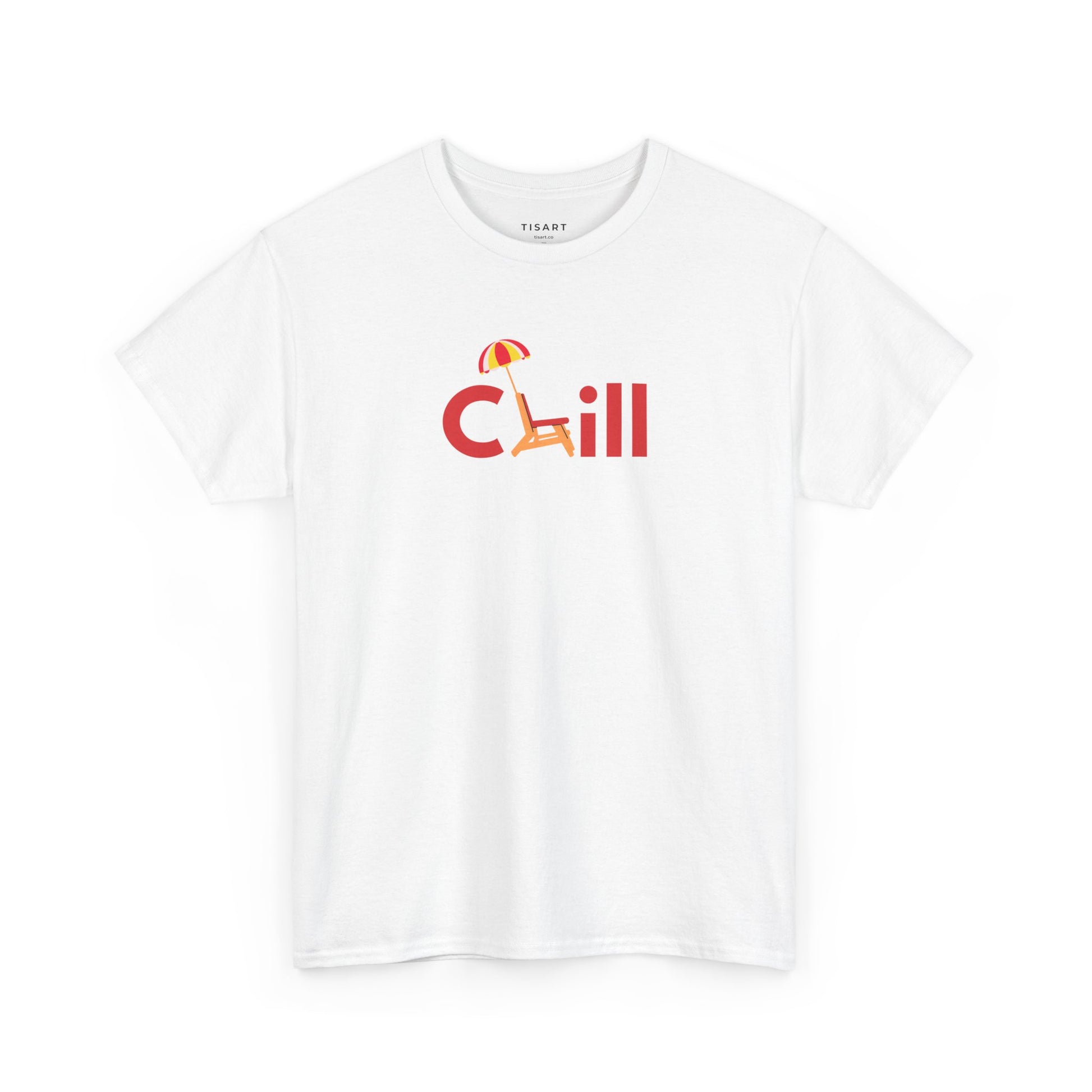 Chill T-Shirt - Men-Women T-Shirt - 100% Cotton