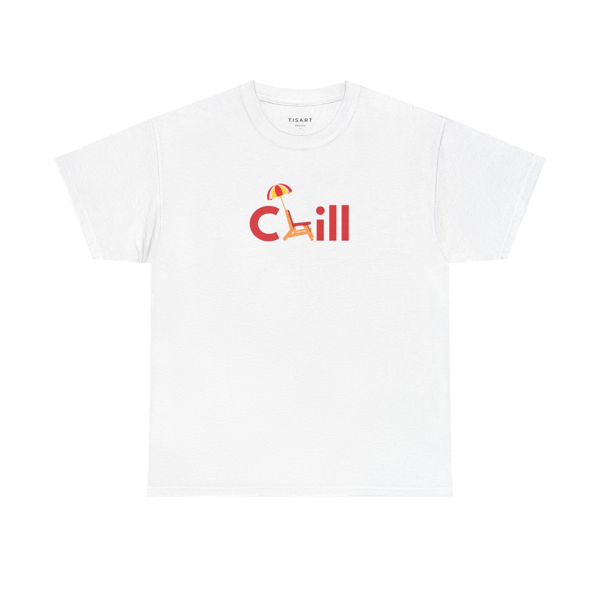 Chill T-Shirt - Men-Women T-Shirt - 100% Cotton